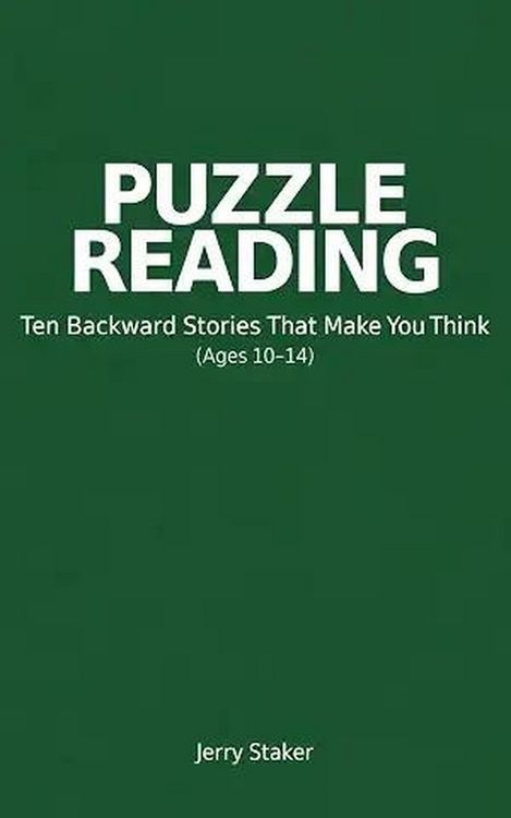 Produktbild: Book #3  Puzzle Reading for Young Readers (Ages 10  14)  Ten Backward Stories of Discovery