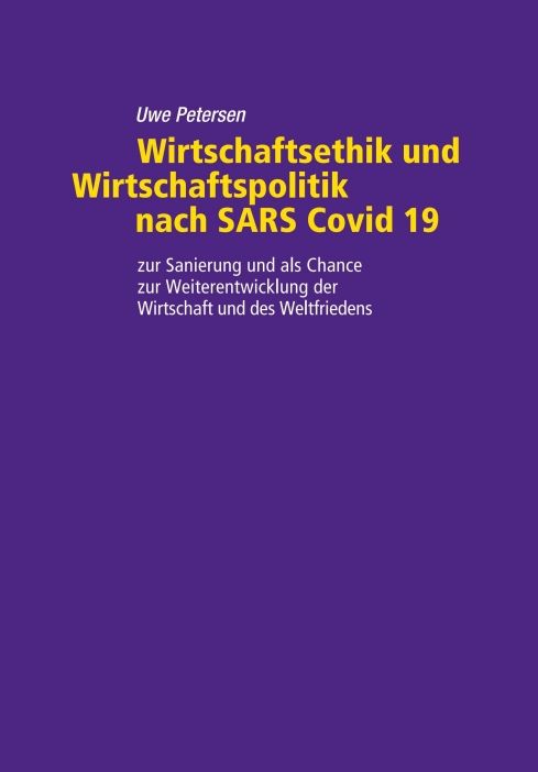 Produktbild: Wirtschaftsethik und Wirtschaftspolitik nach SARS Covid 19