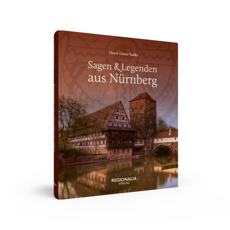 Produktbild: Sagen & Legenden aus N&uuml;rnberg