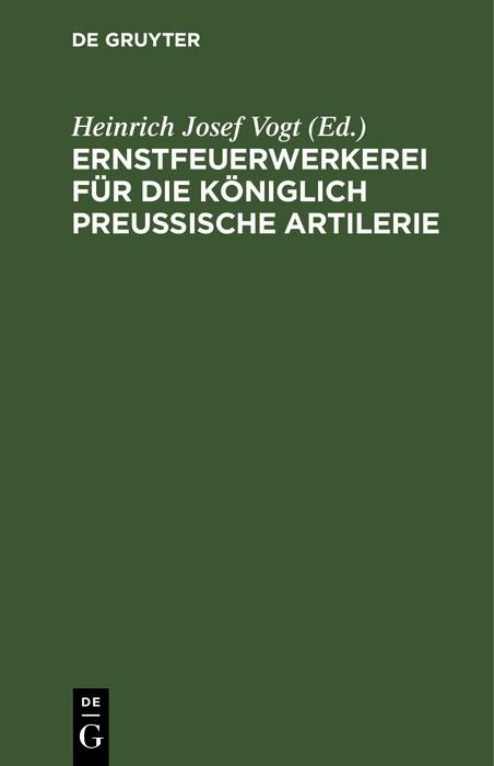 Produktbild: Ernstfeuerwerkerei f&uuml;r die K&ouml;niglich Preu&szlig;ische Artilerie