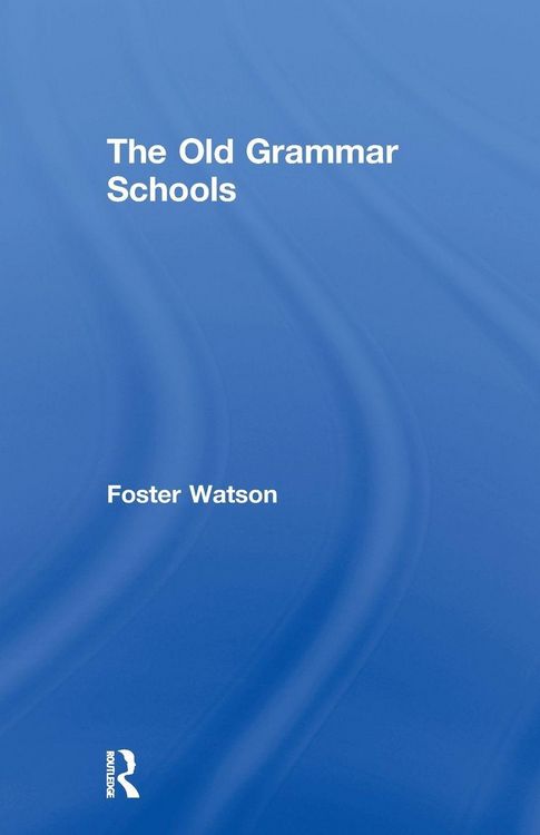 Produktbild: The Old Grammar Schools