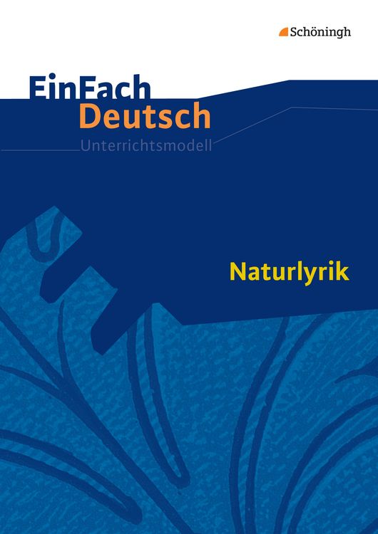 Produktbild: Naturlyrik. EinFach Deutsch Unterrichtsmodelle