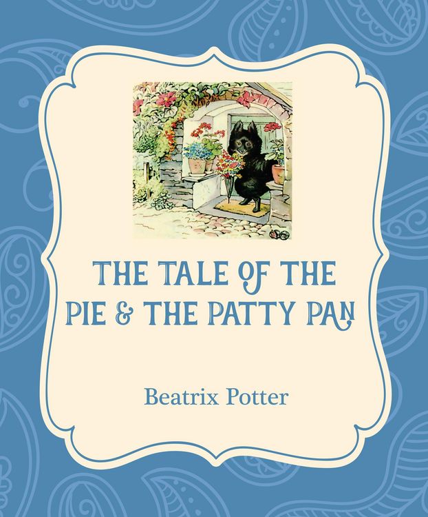 Produktbild: The Tale of the Pie & the Patty Pan