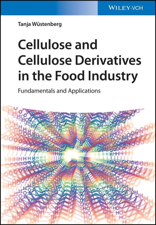 Produktbild: Cellulose and Cellulose Derivatives in the Food Industry