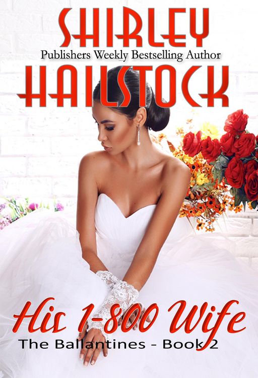 Produktbild: His 1-800 Wife (The Ballantine Series - Book 2)