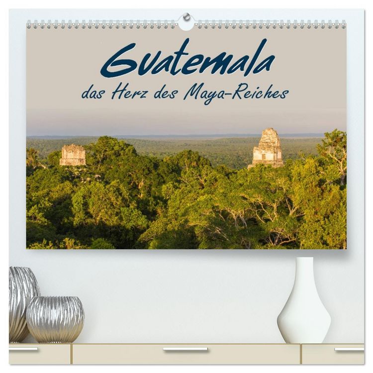 Produktbild: Guatemala - das Herz des Mayareiches (hochwertiger Premium Wandkalender 2026 DIN A2 quer), Kunstdruck in Hochglanz