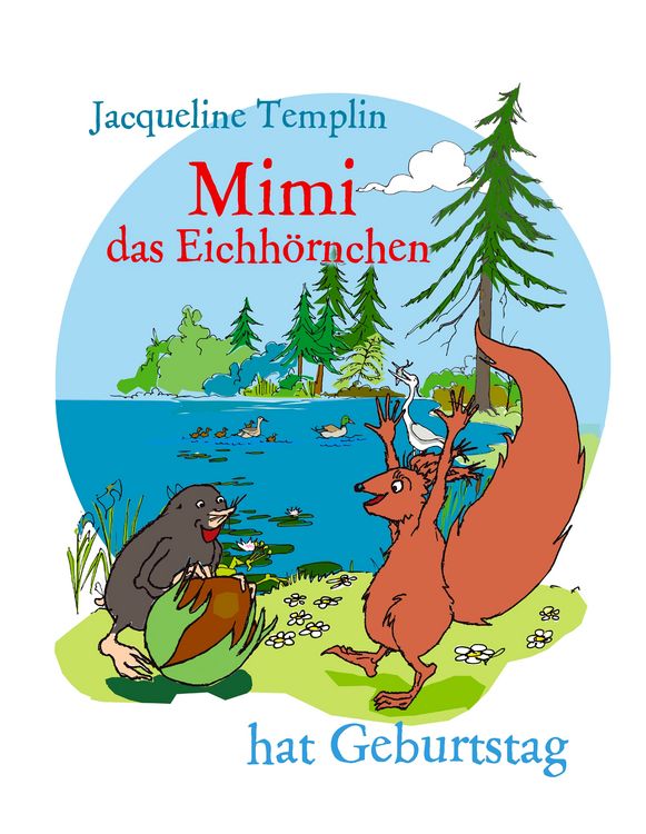 Produktbild: Mimi das Eichh&ouml;rnchen hat Geburtstag