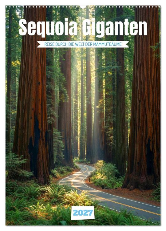 Produktbild: Sequoia Giganten (Wandkalender 2027 DIN A2 hoch), CALVENDO Monatskalender