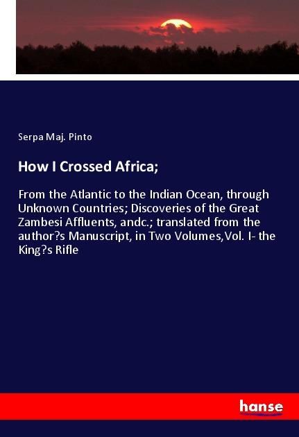 Produktbild: How I Crossed Africa;