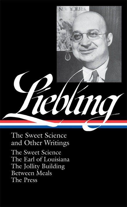 Produktbild: A. J. Liebling: The Sweet Science and Other Writings (Loa #191)