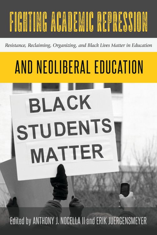 Produktbild: Fighting Academic Repression and Neoliberal Education