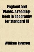Produktbild: England and Wales, a Reading-Book in Geography for Standard III