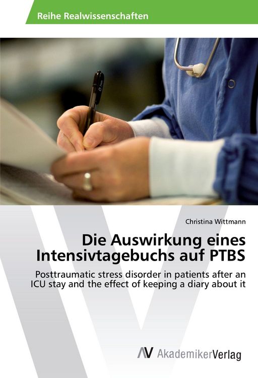 Produktbild: Die Auswirkung eines Intensivtagebuchs auf PTBS