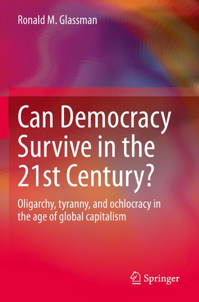 Produktbild: Can Democracy Survive in the 21st Century?