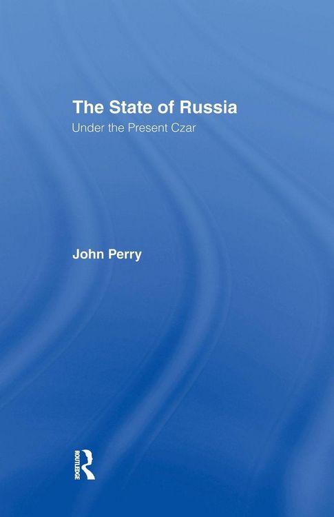 Produktbild: The State of Russia Under the Present Czar