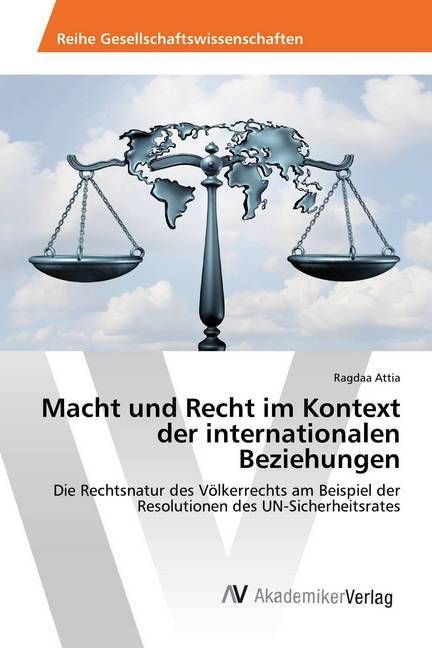 Produktbild: Attia, R: Macht und Recht im Kontext der internationalen Bez