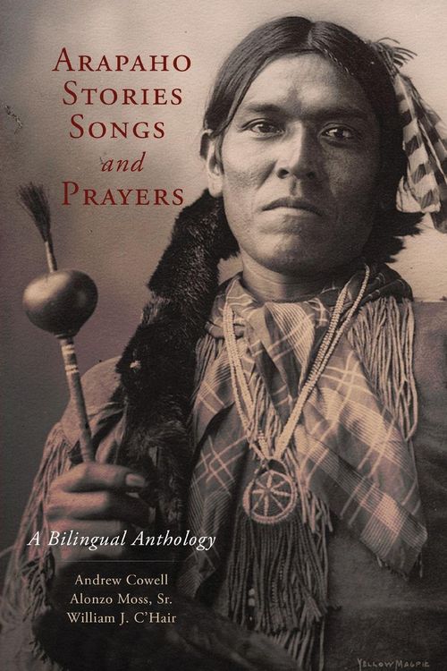 Produktbild: Arapaho Stories, Songs and Prayers
