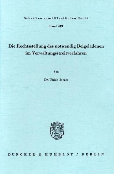Produktbild: Die Rechtsstellung des notwendig Beigeladenen im Verwaltungsstreitverfahren.