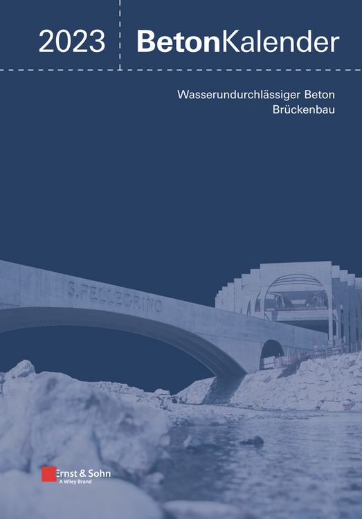 Produktbild: Beton-Kalender. Taschenbuch f&uuml;r Beton-, Stahlbeton und Spannbeton... / Beton-Kalender 2023