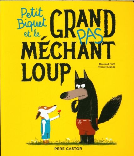 Produktbild: Petit Biquet et le grand (pas) m&eacute;chant loup