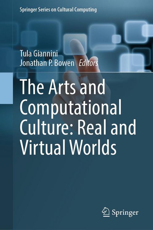 Produktbild: The Arts and Computational Culture: Real and Virtual Worlds