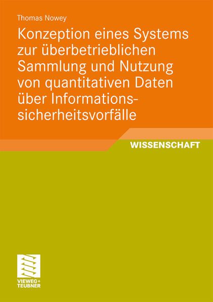 Produktbild: Konzeption eines Systems zur &uuml;berbetrieblichen Sammlung und Nutzung von quantitativen Daten &uuml;ber Informationssicherheitsvorf&auml;lle