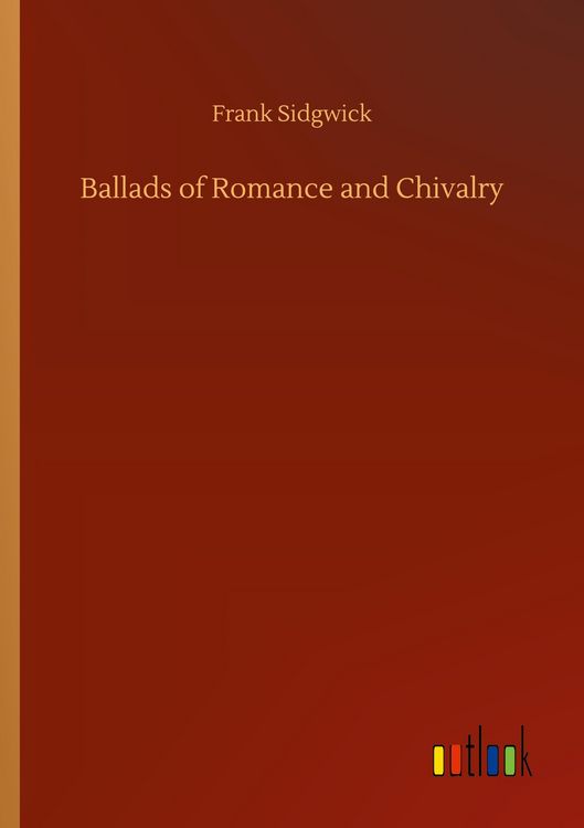 Produktbild: Ballads of Romance and Chivalry