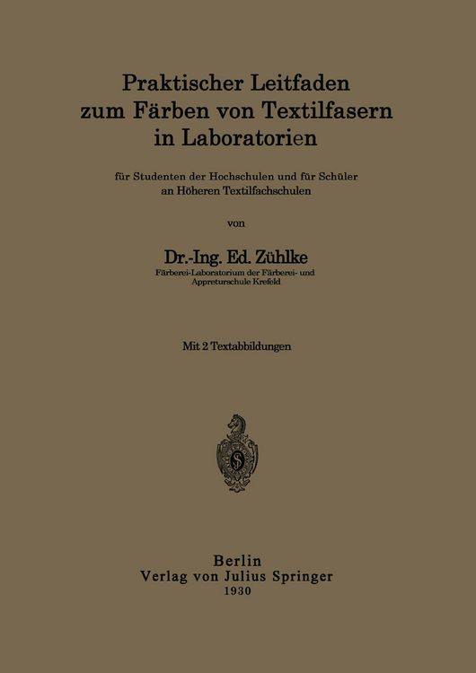 Produktbild: Praktischer Leitfaden zum F&auml;rben von Textilfasern in Laboratorien