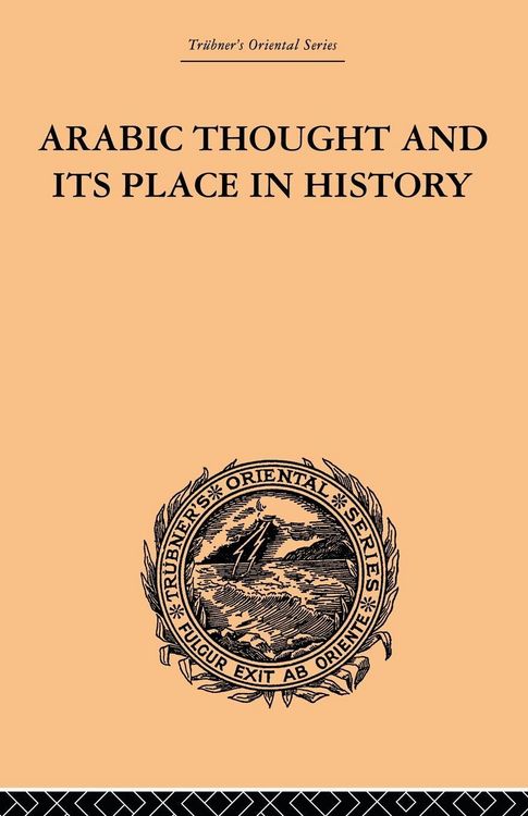 Produktbild: Arabic Thought and its Place in History