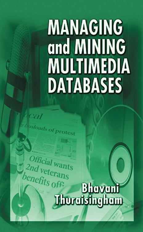Produktbild: Managing and Mining Multimedia Databases