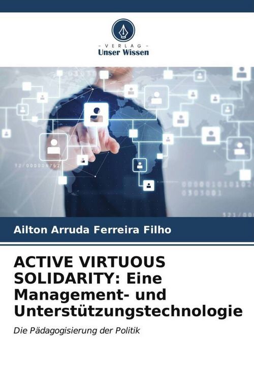 Produktbild: ACTIVE VIRTUOUS SOLIDARITY: Eine Management- und Unterst&uuml;tzungstechnologie