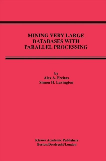 Produktbild: Mining Very Large Databases with Parallel Processing