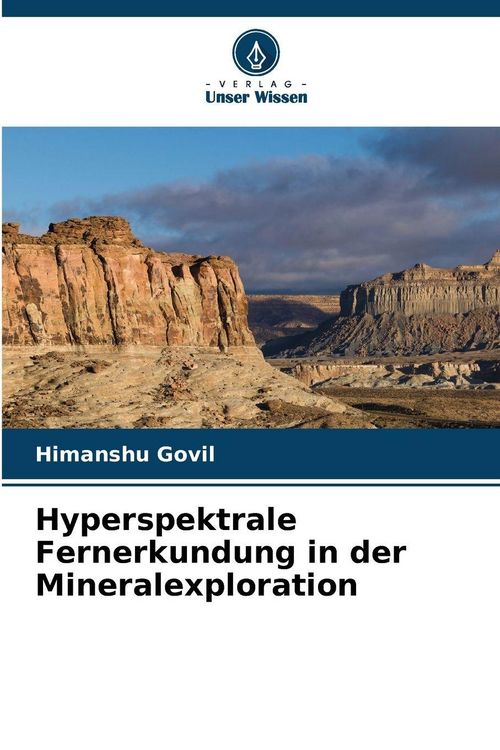 Produktbild: Hyperspektrale Fernerkundung in der Mineralexploration