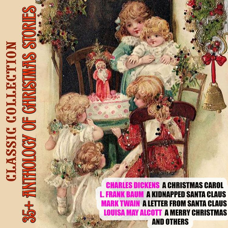 Produktbild: 35+ Anthology of Christmas stories. Classic collection