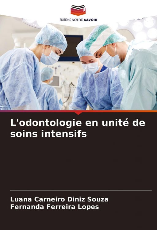 Produktbild: L'odontologie en unit&eacute; de soins intensifs