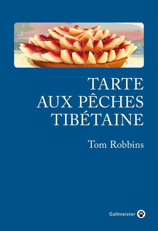 Produktbild: Tarte aux p&ecirc;ches tib&eacute;taine
