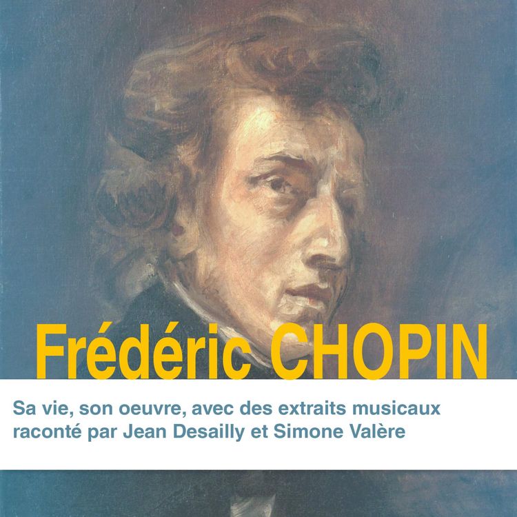 Produktbild: Fr&eacute;d&eacute;ric Chopin, sa vie, son oeuvre