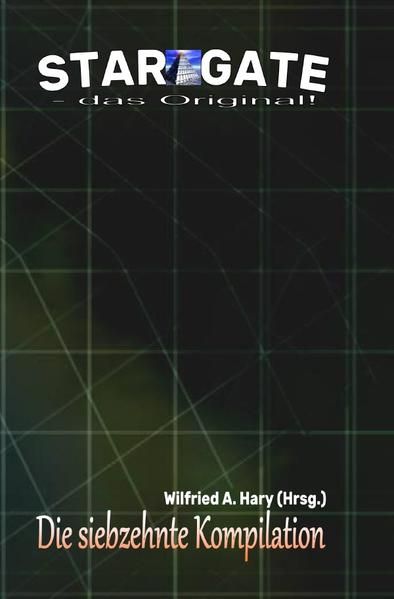 Produktbild: STAR GATE - das Original - Kompilation / STAR GATE &ndash; das Original: Die 17. Kompilation