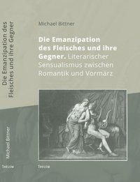 Produktbild: Bittner, M: Emanzipation des Fleisches und ihre Gegner