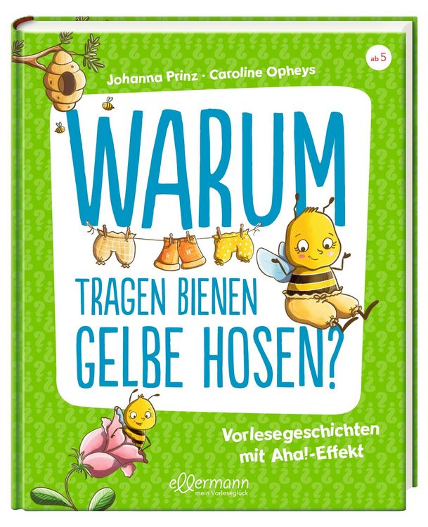 Produktbild: Warum tragen Bienen gelbe Hosen?