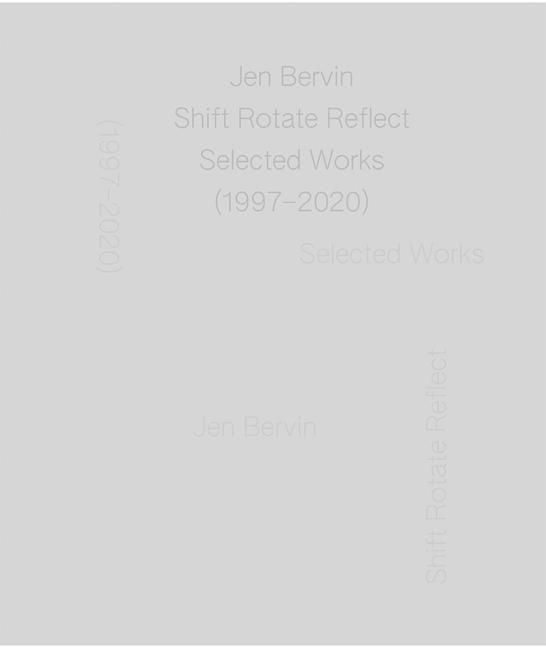 Produktbild: Jen Bervin: Shift Rotate Reflect