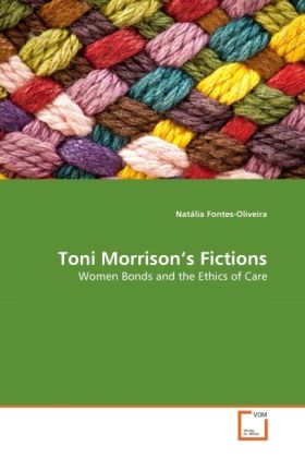 Produktbild: Fontes-Oliveira, N: Toni Morrison's Fictions