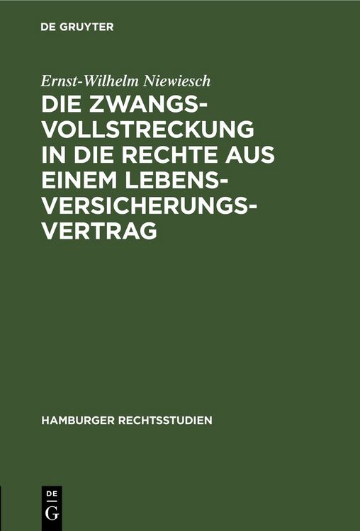 Produktbild: Die Zwangsvollstreckung in die Rechte aus einem Lebensversicherungsvertrag