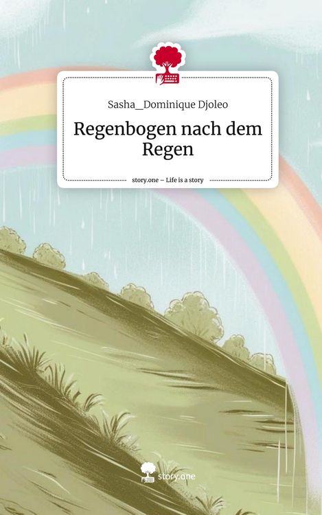 Produktbild: Regenbogen nach dem Regen. Life is a Story - story.one