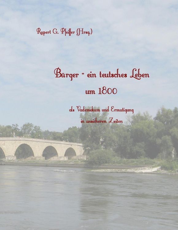 Produktbild: B&uuml;rger - ein teutsches Leben um 1800