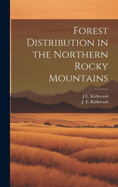 Produktbild: Forest Distribution in the Northern Rocky Mountains