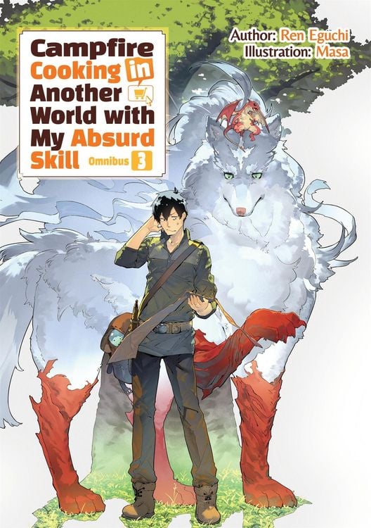 Produktbild: Campfire Cooking in Another World with My Absurd Skill: Omnibus 3 (Light Novel)