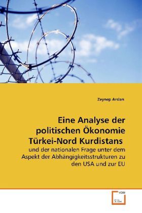 Produktbild: Arslan, Z: Eine Analyse der politischen &Ouml;konomie T&uuml;rkei-Nord