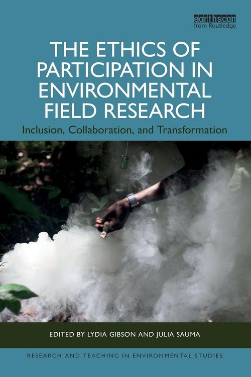 Produktbild: The Ethics of Participation in Environmental Field Research