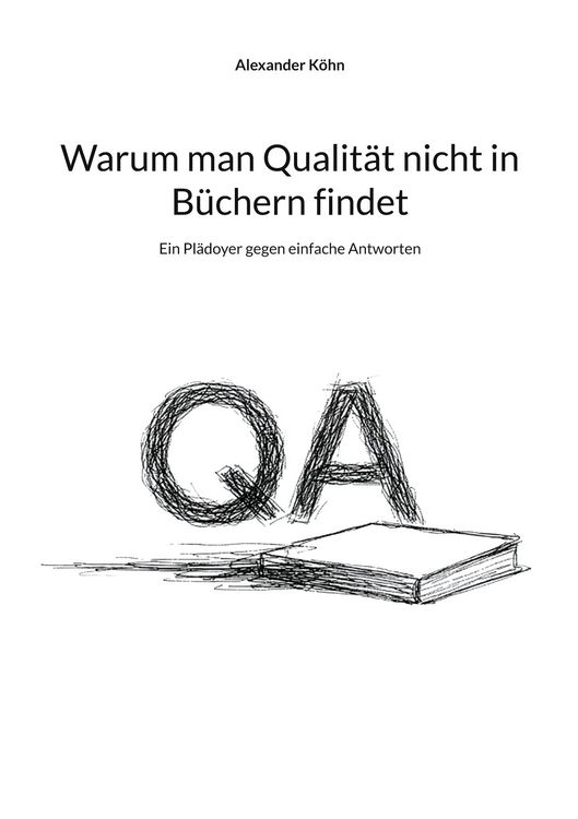 Produktbild: Warum man Qualit&auml;t nicht in B&uuml;chern findet